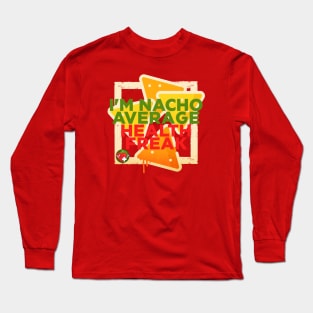 Nacho Health Freak - Long Sleeve T-Shirt